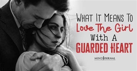 dating a girl with a guarded heart